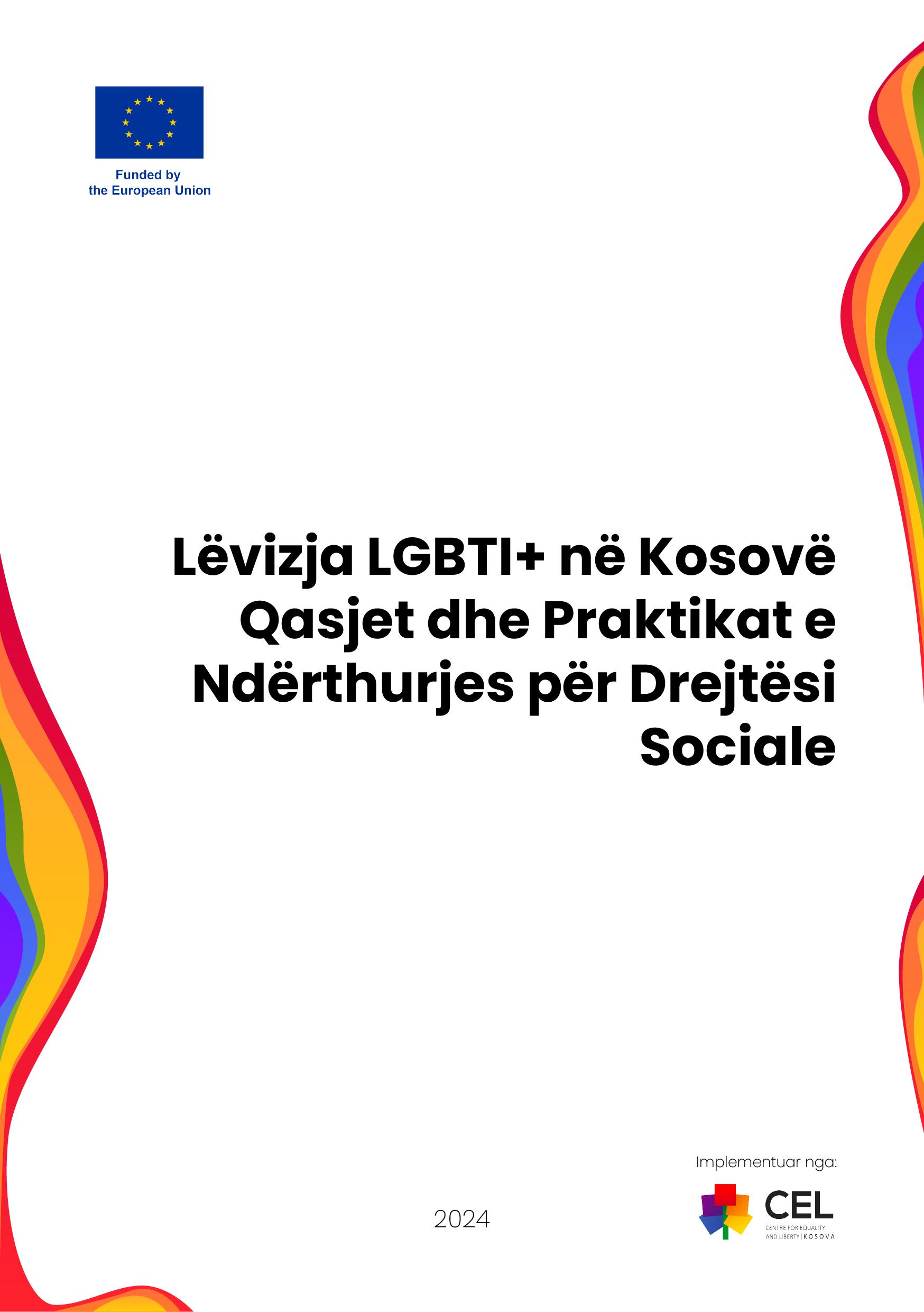 Lëvizja LGBTI+ në Kosovë: Qasjet dhe Praktikat e Ndërthurjes për Drejtësi Sociale